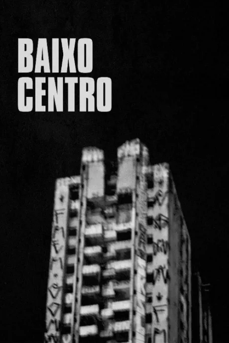 Baixo Centro (2018)