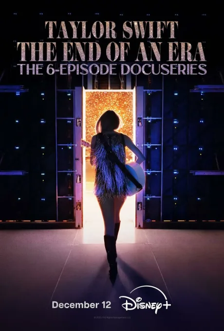 Тейлор Свифт: The Eras Tour — Конец Эры (сериал 2025)